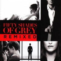 Various Fifty Shades Of Grey Remixed
