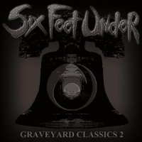Six Feet Under Graveyard Classics Vol. 2