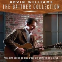 Kevin Williams The Gaither Collection