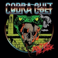 Cobra Cult Don't Kill The Dark