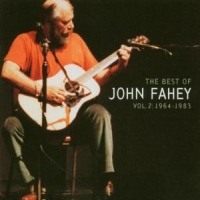 Fahey, John Best Of Vol.2