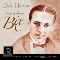 Hyman, Dick Thinking About Bix