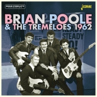 Poole, Brian & The Tremeloes 1962
