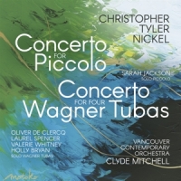 Vancouver Contemporary Orchestra Cl Tyler Nickel Concerto For Piccolo