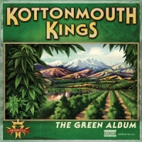 Kottonmouth Kings The Green Album