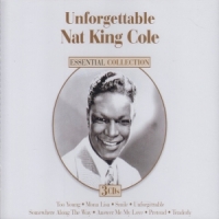 Cole, Nat King Unforgettable - Essential Collectio
