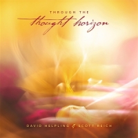 Helpling, David & Scott Reich Through The Thought Horizon