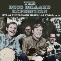Dillard, Douglas Live At The Hotel Fremont Las Vegas September 1970
