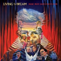 Various Living The Dream - Music From The Films Of David Lynch