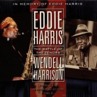 Harris, Eddie The Battle Of The Tenors