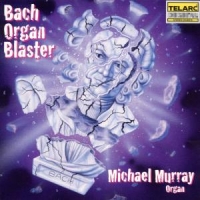 Bach, Johann Sebastian Organ Blaster