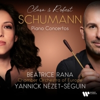 Rana, Beatrice Clara & Robert Schumann: Piano Concertos