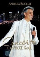 Bocelli, Andrea Concerto  One Night In Central Park