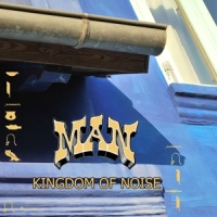 Man Kingdom Of Noise