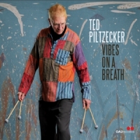 Piltzecker, Ted Vibes On A Breath
