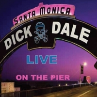 Dale, Dick Live Santa Monica Pier