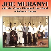 Muranyi, Joe Performing With The Orient Dixielan