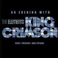 King Crimson Elements Tour Box 2015