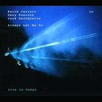 Jarrett, Keith Always Let Me Go