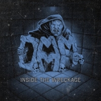 D.a.m. Inside The Wreckage