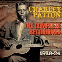 Patton, Charlie Complete Recordings 1929-34