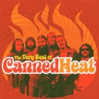 Canned Heat The Very Best Of Canned Heat