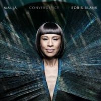 Malia & Boris Blank (yello) Convergence
