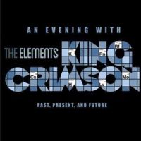 King Crimson Elements Tour Box 2015