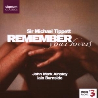 Tippett, M. Remember Your Lovers