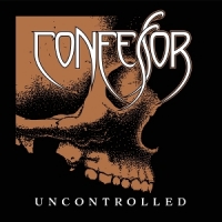 Confessor Uncontrolled