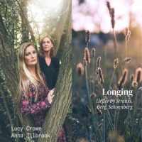 Crowe, Lucy Strauss, Berg & Schoenberg: Songs