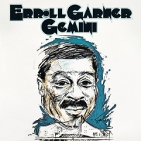 Garner, Erroll Gemini