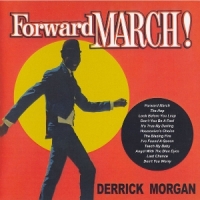Derrick Morgan Forward March!