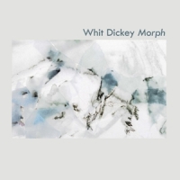Dickey, Whit Morph