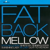 Fatback Mellow