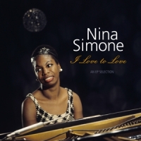 Simone, Nina I Love To Love - An Ep Selection -coloured-
