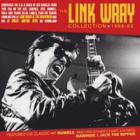 Wray, Link Link Wray Collection 1956-62