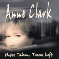 Clark, Anne Notes Taken Traces Left (audiobook)