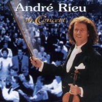 Rieu, Andre In Concert