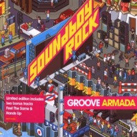 Groove Armada Soundboy Rock + 2/ltd
