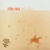 Ross, Ricky Pale Rider