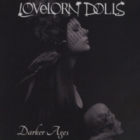 Lovelorn Dolls Darker Ages