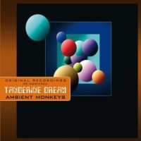 Tangerine Dream Ambient Monkeys