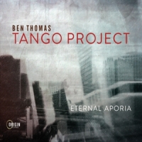 Ben Thomas Tango Project Eternal Aporia