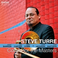 Turre, Steve Colors Of The Masters