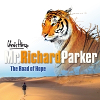 Hinze, Chris Mr Richard Parker, The Road Of Hope