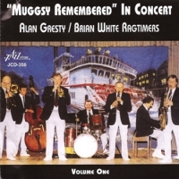 Alan Gresty/brian White Ragtimers Muggsy Remembered - Volume One