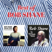Shane, Bob Best Of Bob Shane