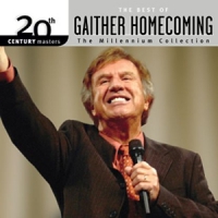 William Gaither The Best Of Gaither Homecoming