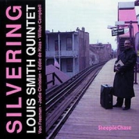 Smith, Louis-quintet- Silvering